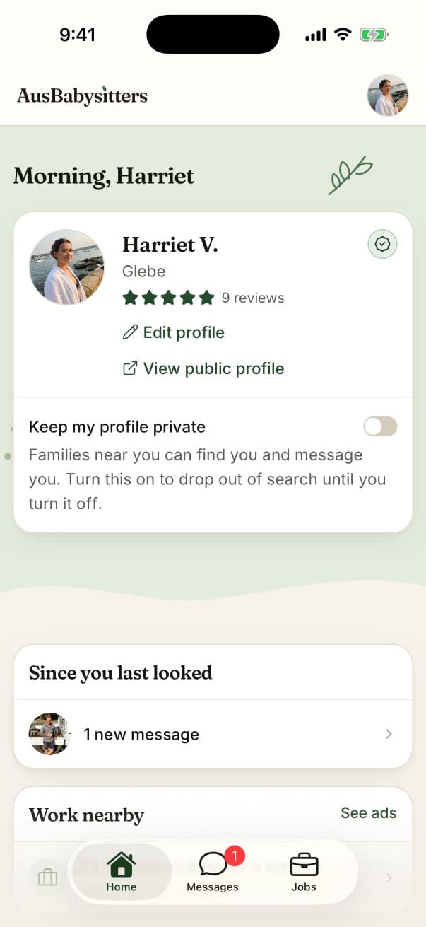 A babysitter's home screen in the app, with their profile, new messages and work nearby.